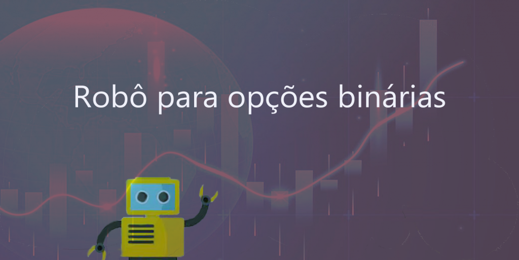 Robô para opções binárias